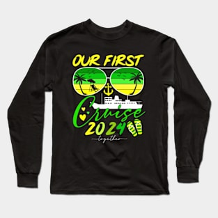 our first cruise together 2024 Matching couples Long Sleeve T-Shirt